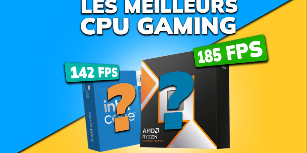 Les meilleurs processeurs gaming en 2025